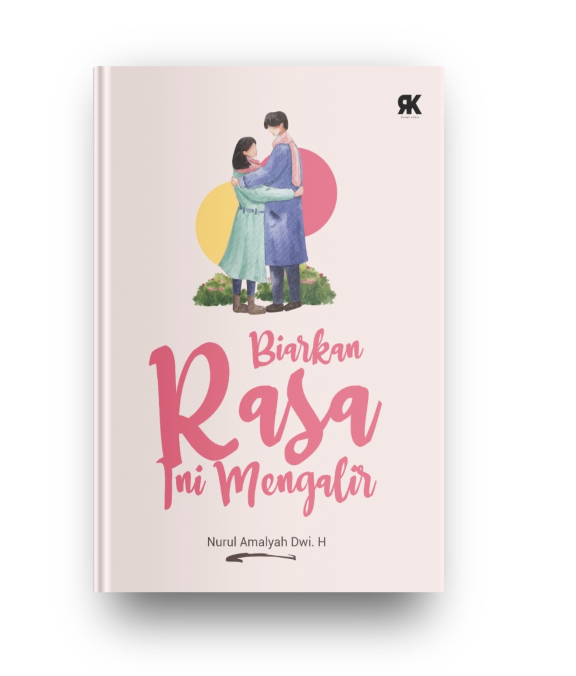 Biarkan Rasa Ini Mengalir